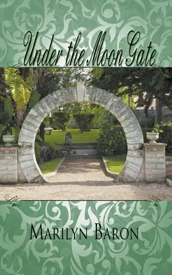 Bajo la Puerta de la Luna - Under the Moon Gate