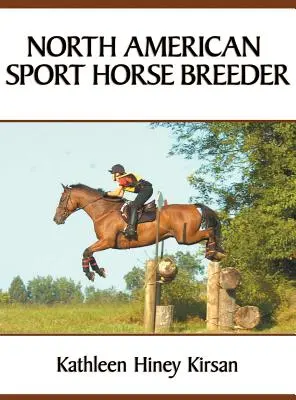 Criador de caballos de deporte norteamericano - North American Sport Horse Breeder