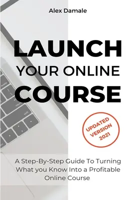 Lance su curso en línea - Launch Your Online Course