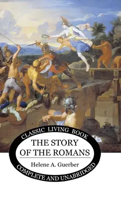 La historia de los romanos - The Story of the Romans