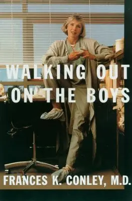 Abandonar a los chicos - Walking Out on the Boys