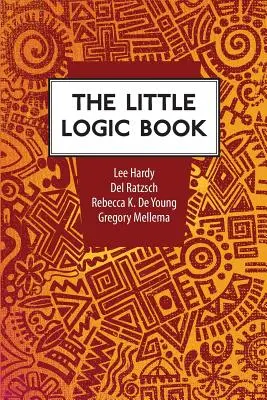 El pequeño libro de lógica - The Little Logic Book