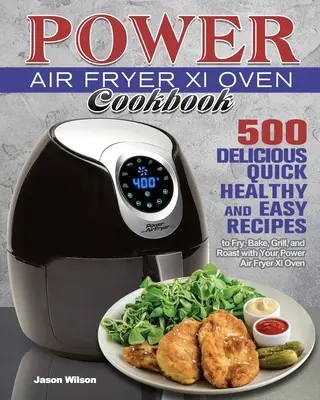 Libro de cocina del horno Power Air Fryer Xl - Power Air Fryer Xl Oven Cookbook