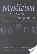 Misticismo y transformación social - Mysticism & Social Transformation