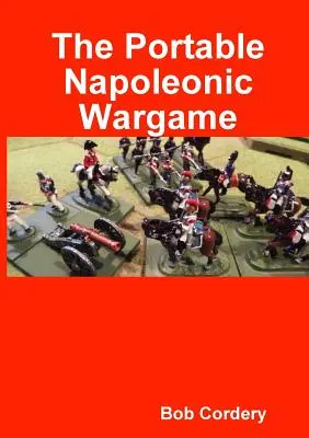 El juego de guerra napoleónico portátil - The Portable Napoleonic Wargame