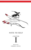 Nota para sí misma: Capítulo I - Note To Self: Chapter I