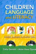 Niños, lengua y alfabetización: Aprendices diversos en tiempos diversos - Children, Language, and Literacy: Diverse Learners in Diverse Times