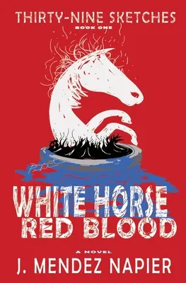 Caballo blanco Sangre roja - White Horse Red Blood