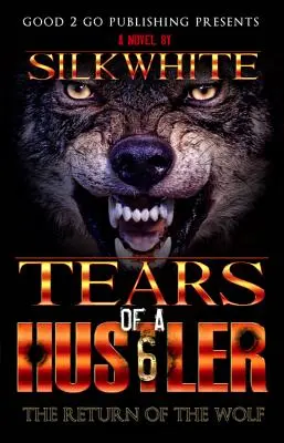 Lágrimas de un estafador 6 - Tears of a Hustler 6