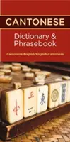 Diccionario y libro de frases cantonés-inglés/inglés-cantonés - Cantonese-English/English-Cantonese Dictionary & Phrasebook