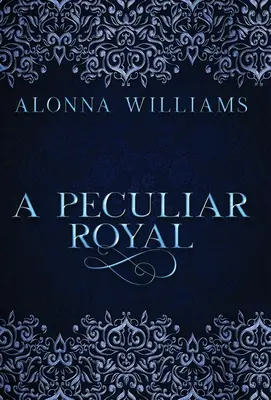 Un Real Peculiar - A Peculiar Royal