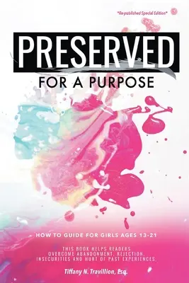 Conservado con un propósito: Porque mis hijas son un lirio entre espinas - Cantar de los Cantares 2:2 - Preserved for a Purpose: For My Daughters Are a Lily Among Thorns - Song of Solomon 2:2