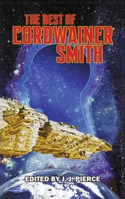 Lo mejor de Cordwainer Smith - Best of Cordwainer Smith