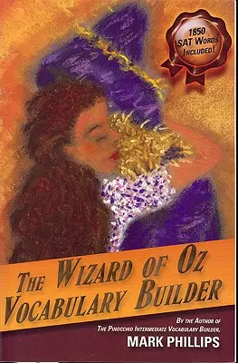 The Wizard of Oz Vocabulary Builder (El mago de Oz) - The Wizard of Oz Vocabulary Builder