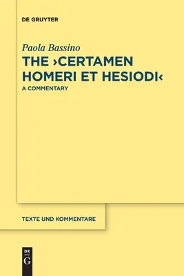 El Certamen Homeri et Hesiodi - The Certamen Homeri et Hesiodi