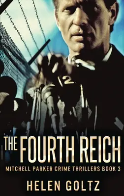 El Cuarto Reich - The Fourth Reich