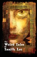 Los extraños cuentos de Tanith Lee - The Weird Tales of Tanith Lee