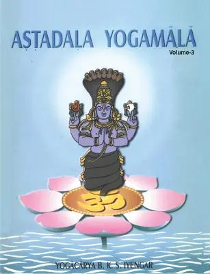 Astadala Yogamala Obras Completas Volumen 3 - Astadala Yogamala Collected Works Volume 3