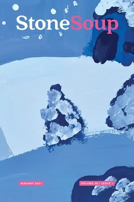 Revista Stone Soup: Enero 2021 - Stone Soup Magazine: January 2021