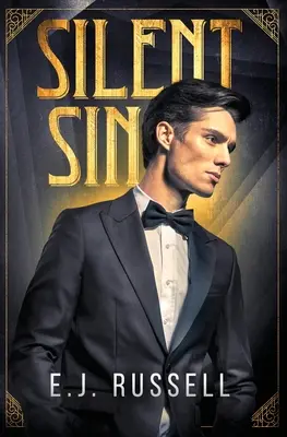 Pecado silencioso: Una novela de principios de Hollywood - Silent Sin: A novel of early Hollywood