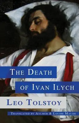 La muerte de Iván Ilich - The Death of Ivan Ilych