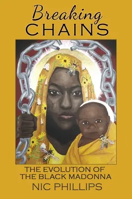 Rompiendo cadenas: la evolución de la Virgen Negra - Breaking Chains: the evolution of the Black Madonna