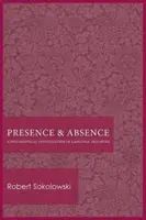 Presencia y ausencia: Una investigación filosófica sobre el lenguaje y el ser - Presence and Absence: A Philosophical Investigation of Language and Being