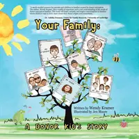Tu familia: La historia de un niño donante - Your Family: A Donor Kid's Story