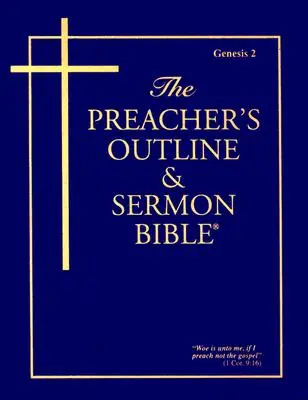 Bosquejo del Predicador y Biblia del Sermón-KJV-Génesis 2: Capítulos 12-50 - Preacher's Outline & Sermon Bible-KJV-Genesis 2: Chapters 12-50