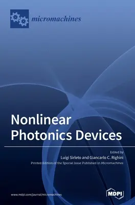 Dispositivos fotónicos no lineales - Nonlinear Photonics Devices