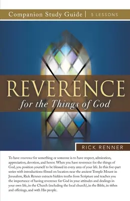 Reverencia por las cosas de Dios Guía de Estudio - Reverence for the Things of God Study Guide