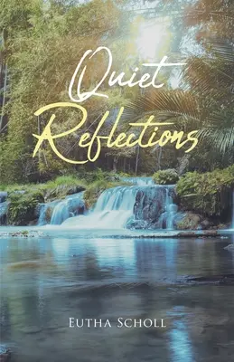 Reflexiones silenciosas - Quiet Reflections