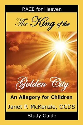 El rey de la ciudad dorada Guía de estudio - The King of the Golden City Study Guide