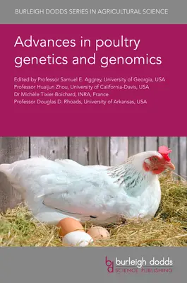 Avances en genética y genómica avícola - Advances in Poultry Genetics and Genomics