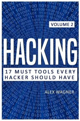 Hacking: 17 herramientas que todo hacker debe tener - Hacking: 17 Must Tools Every Hacker Should Have