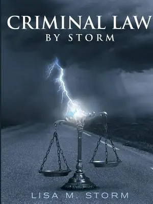 Derecho penal por asalto - Criminal Law By Storm