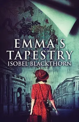 El tapiz de Emma - Emma's Tapestry