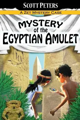 El misterio del amuleto egipcio: Libros de aventuras para niños de 9 a 12 años - Mystery of the Egyptian Amulet: Adventure Books For Kids Age 9-12