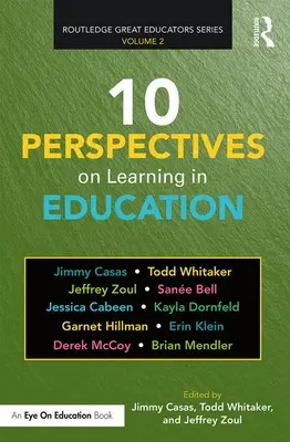 10 perspectivas sobre el aprendizaje en la educación - 10 Perspectives on Learning in Education