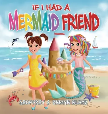 Si tuviera una amiga sirena - If I Had a Mermaid Friend