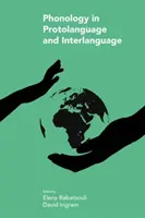 Fonología en el protolenguaje y la interlengua - Phonology in Protolanguage and Interlanguage