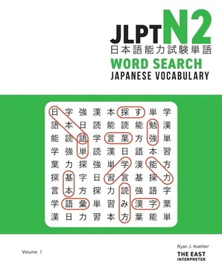 JLPT N2 sopa de letras de japonés: Rompecabezas de lectura de kanji para dominar el examen de aptitud en japonés - JLPT N2 Japanese Vocabulary Word Search: Kanji Reading Puzzles to Master the Japanese-Language Proficiency Test