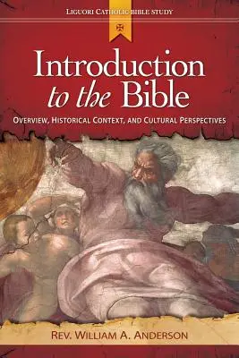 Introducción a la Biblia: Panorama general, contexto histórico y perspectivas culturales - Introduction to the Bible: Overview, Historical Context, and Cultural Perspectives