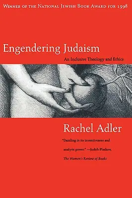 Engendering Judaism: Una teología y una ética inclusivas - Engendering Judaism: An Inclusive Theology and Ethics