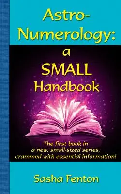 Astro-Numerología: un pequeño manual - Astro-Numerology: a Small Handbook