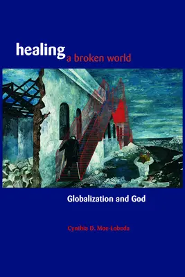 Sanar un mundo roto - Healing a Broken World