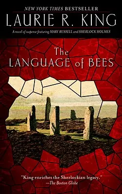 El lenguaje de las abejas: Una novela de suspense protagonizada por Mary Russell y Sherlock Holmes - The Language of Bees: A Novel of Suspense Featuring Mary Russell and Sherlock Holmes