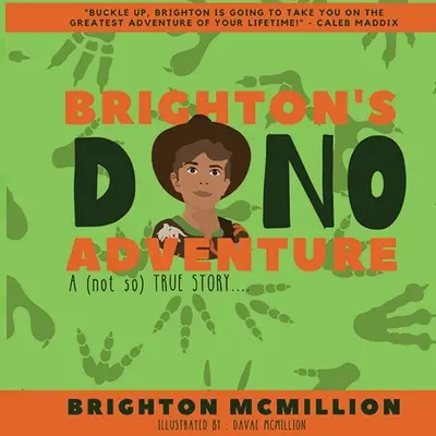 La Dinoaventura de Brighton: Una historia (no tan) real... - Brighton's Dino Adventure: A (not so) True Story...