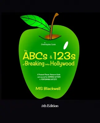 El ABC y el 123 para entrar en Hollywood - The ABCs & 123s of Breaking into Hollywood