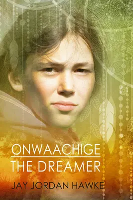 Onwaachige el soñador - Onwaachige the Dreamer